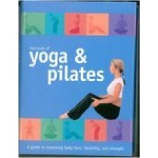 Book of Yoga and Pilates 1st Edition (Hardcover) 